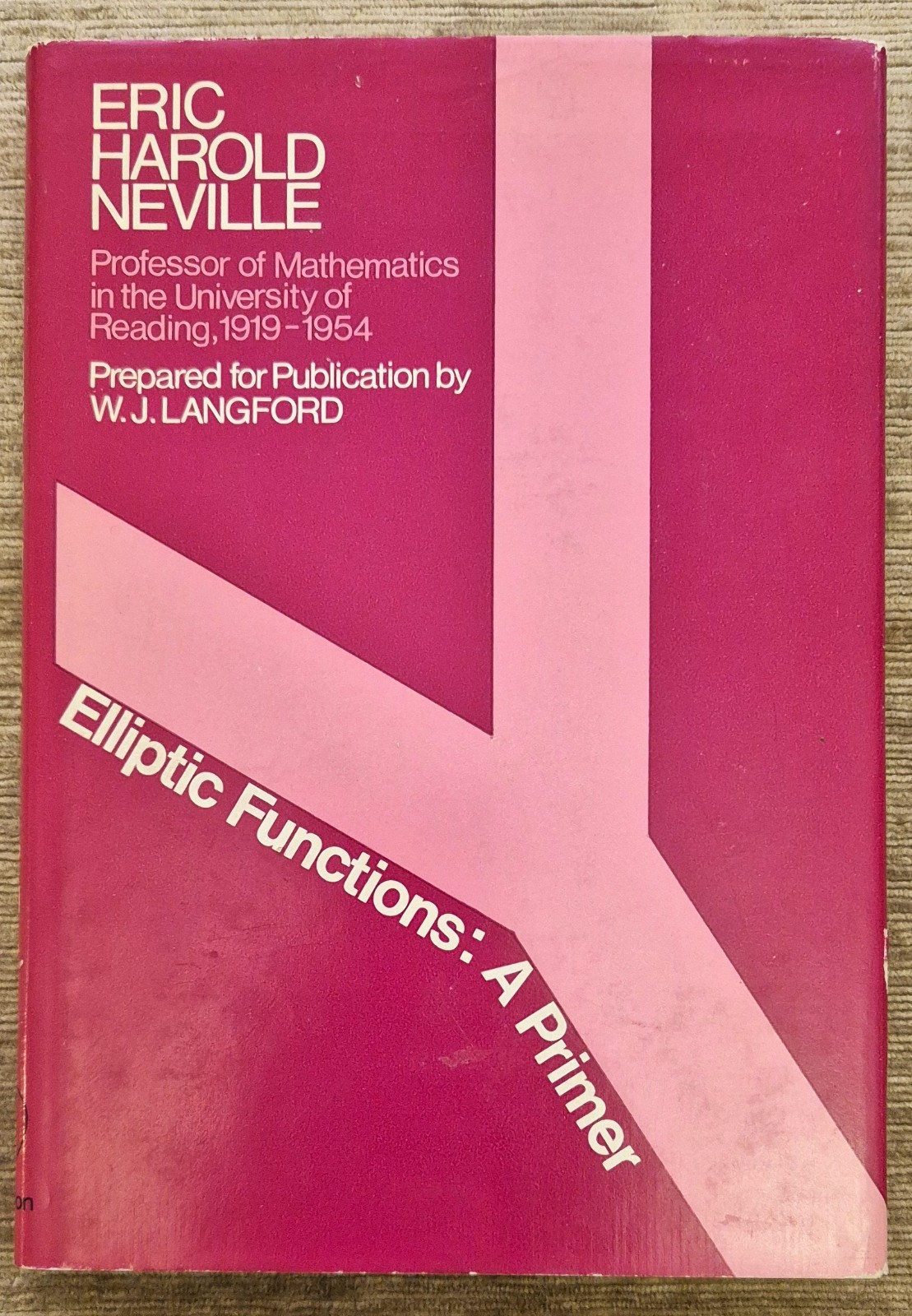 RARE 1st Ed. ELLIPTIC FUNCTIONS: A PRIMER; ERIC HAROLD NEVILLE 1971 - FREEPOST