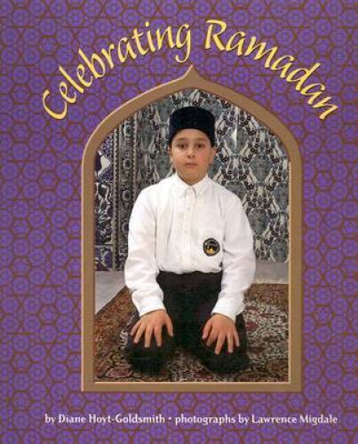 Celebrating Ramadan - Hardcover By Hoyt-Goldsmith, Diane - GOOD