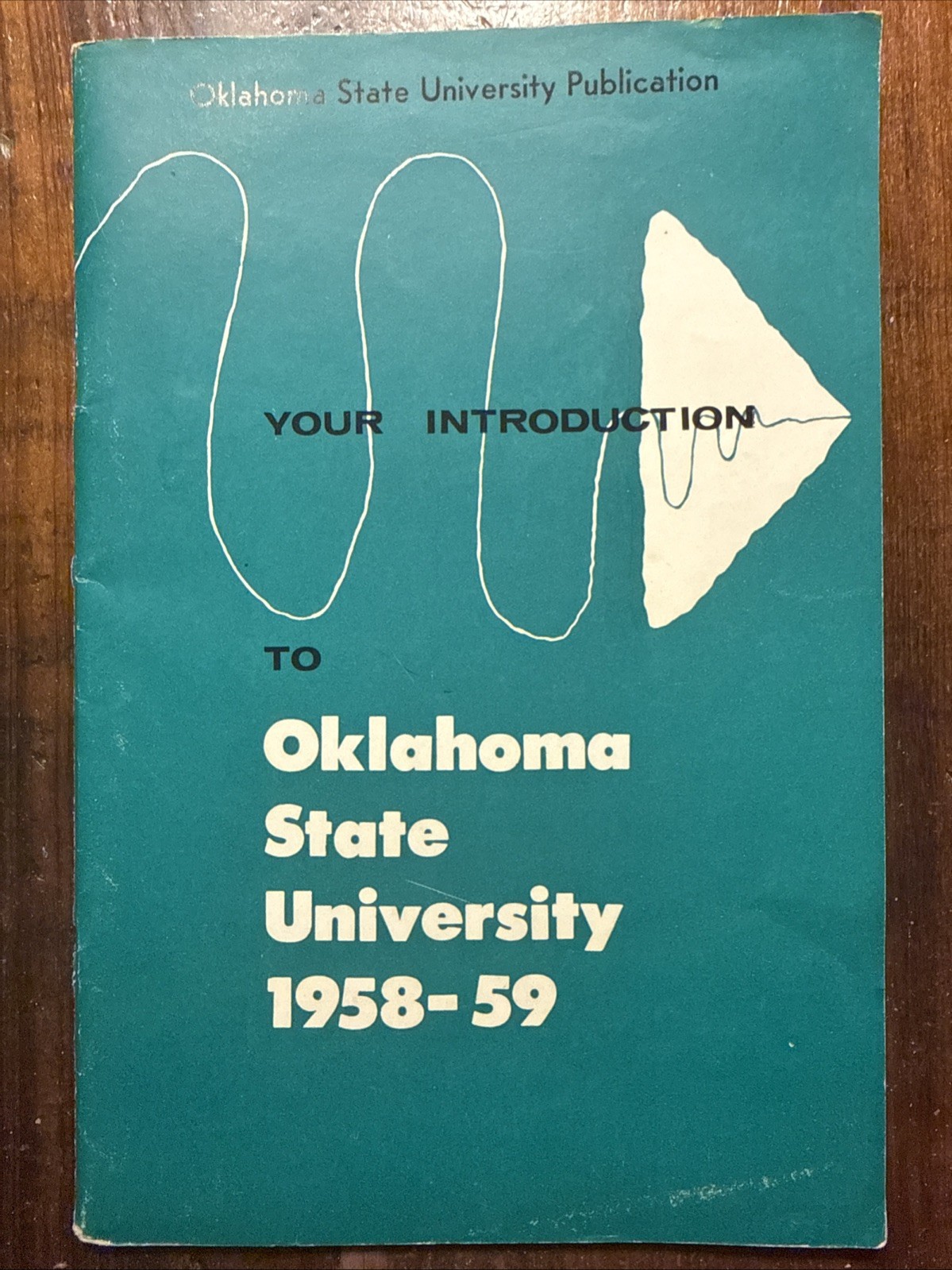 Vtg 1958 - 1959 Your Introduction to Oklahoma State University Student Guide OSU Vtg 1958 - 1959 Your Introduction to Oklahoma State University Student Guide OSU