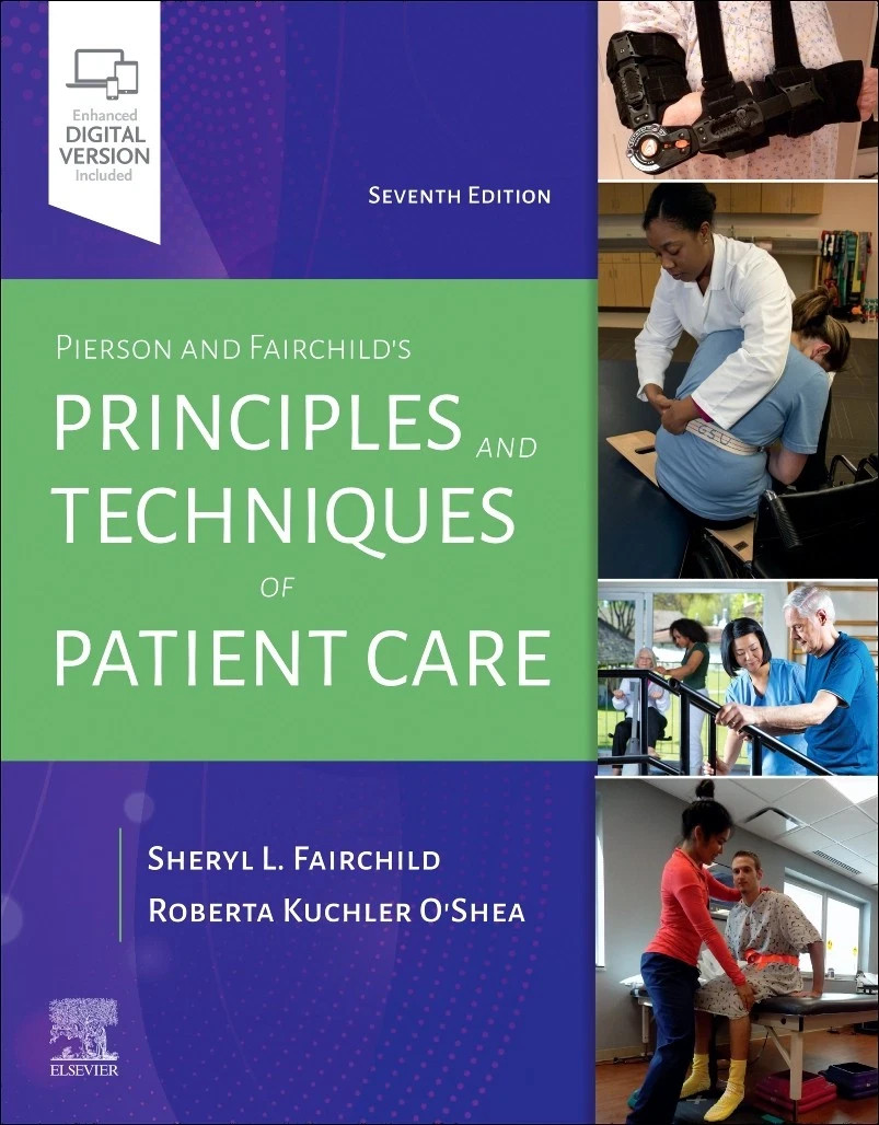 Pierson and Fairchild's Principles & Techniques of Patient Care ( PAPER BACK )