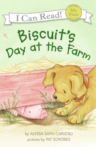 Biscuit\'s Day at the Farm (My First I Can Read) - Paperback - VERY GOOD Biscuit\'s Day at the Farm (My First I Can Read) - Paperback - VERY GOOD