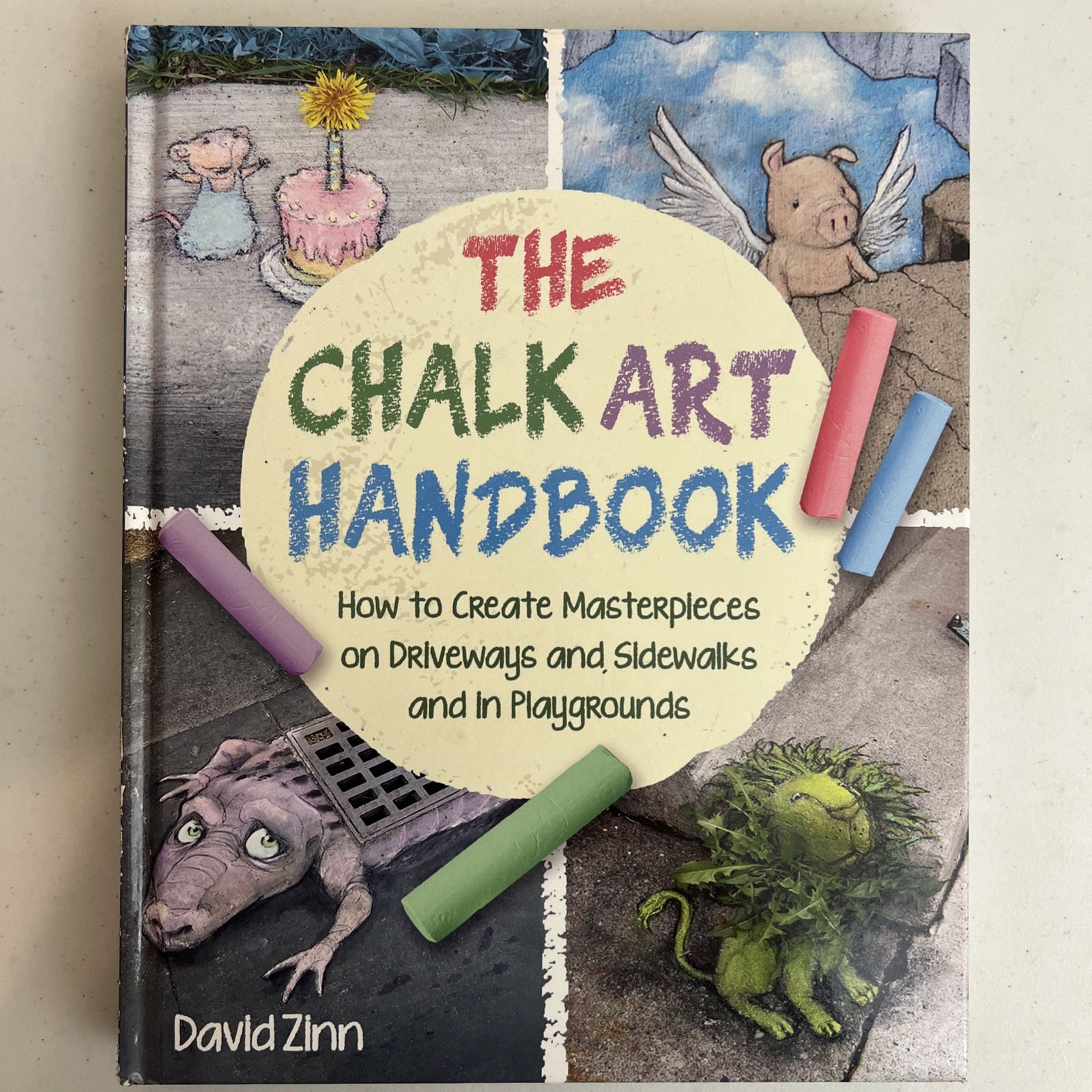 The Chalk Art Handbook by David Zinn Hardcover 2021 Sidewalk Drawing Art Book