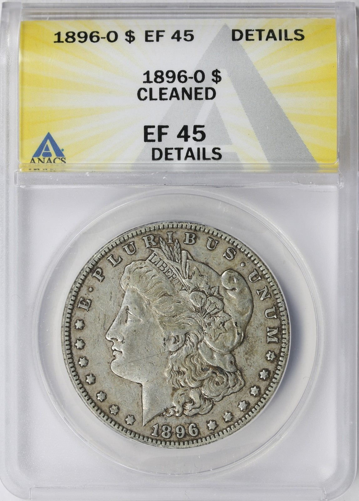 1896-O $1 Morgan Dollar ANACS EF45 Details Cleaned 1896-O $1 Morgan Dollar ANACS EF45 Details Cleaned
