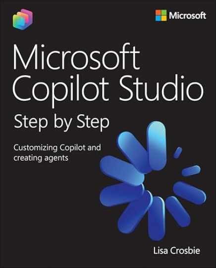 Microsoft Copilot Studio Step by Step: - Paperback, by Crosbie Lisa - Very Good Microsoft Copilot Studio Step by Step: - Paperback, by Crosbie Lisa - Very Good