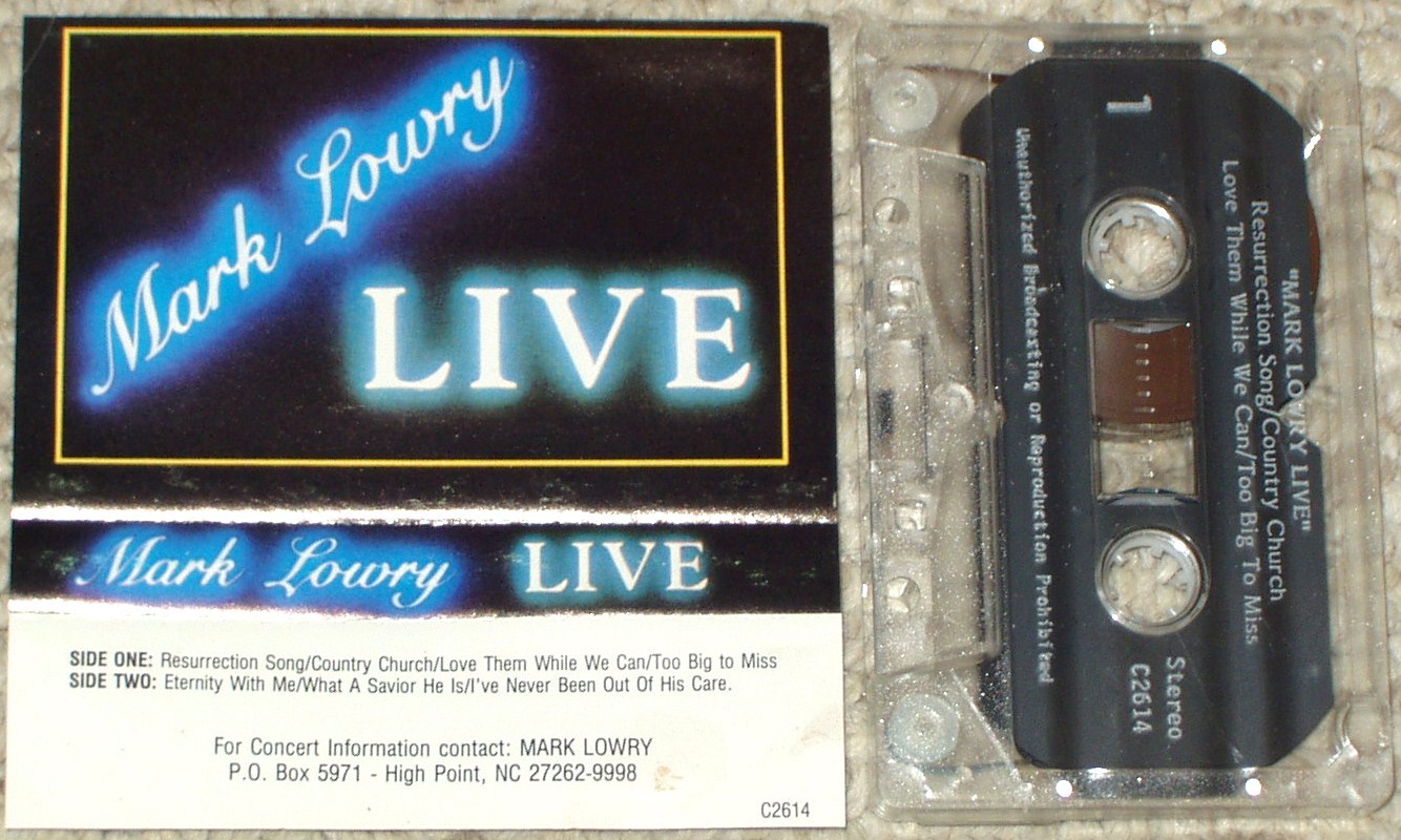 Mark Lowry -- LIVE -- Ultra-RARE 1988?? cassette