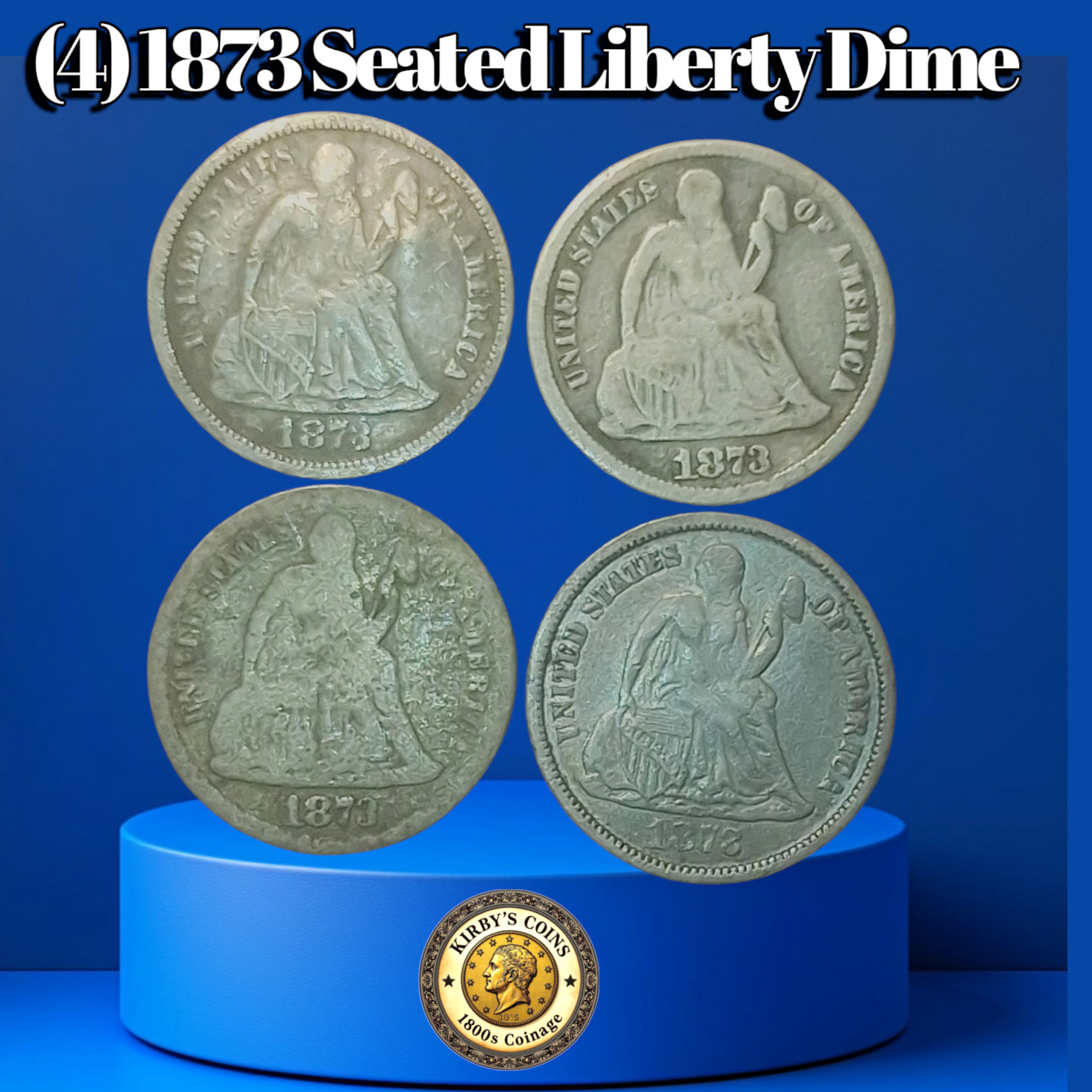 1873 Seated Liberty Dime 4 Coin Lot AG-VG Details 90% Silver Circulated #3