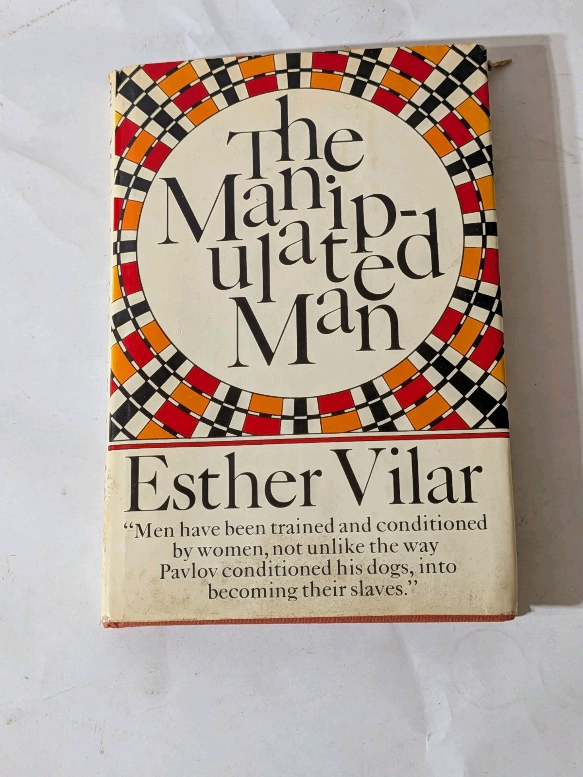 The Manipulated Man by Esther Vilar First Edition (2nd Print) The Manipulated Man by Esther Vilar First Edition (2nd Print)