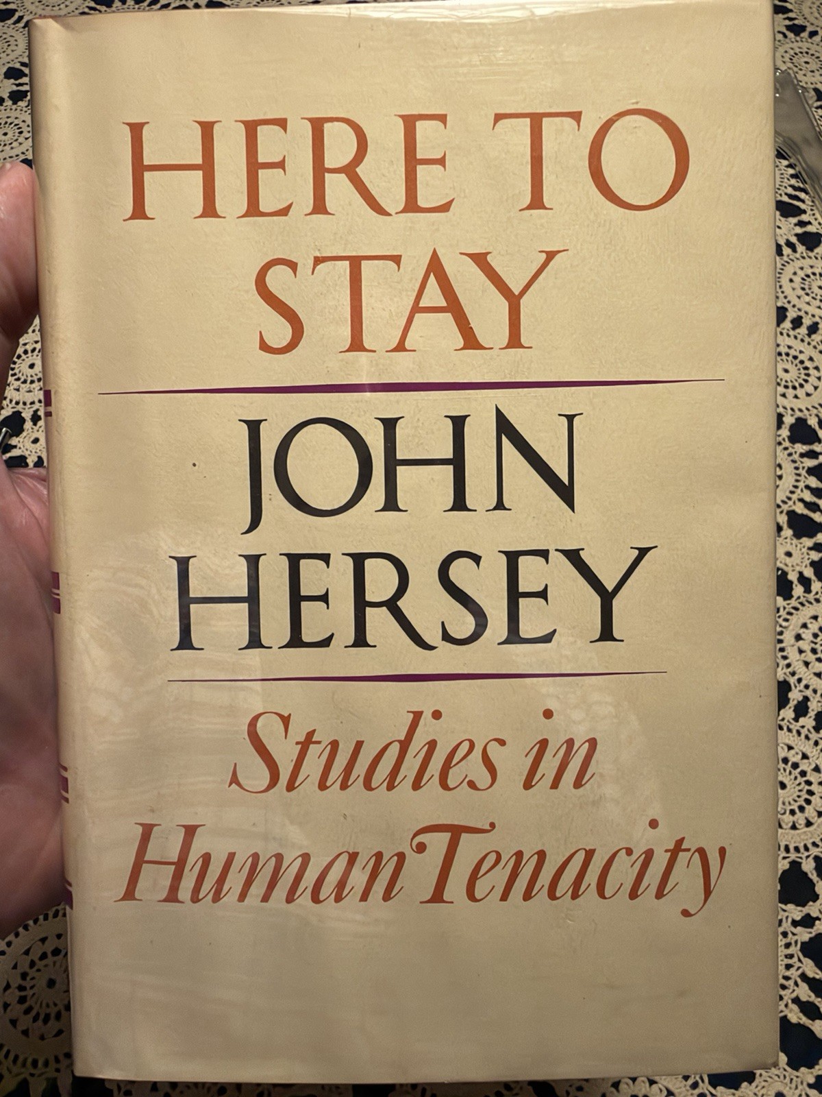 John Hersey signed HERE TO STAY hardcover first edition