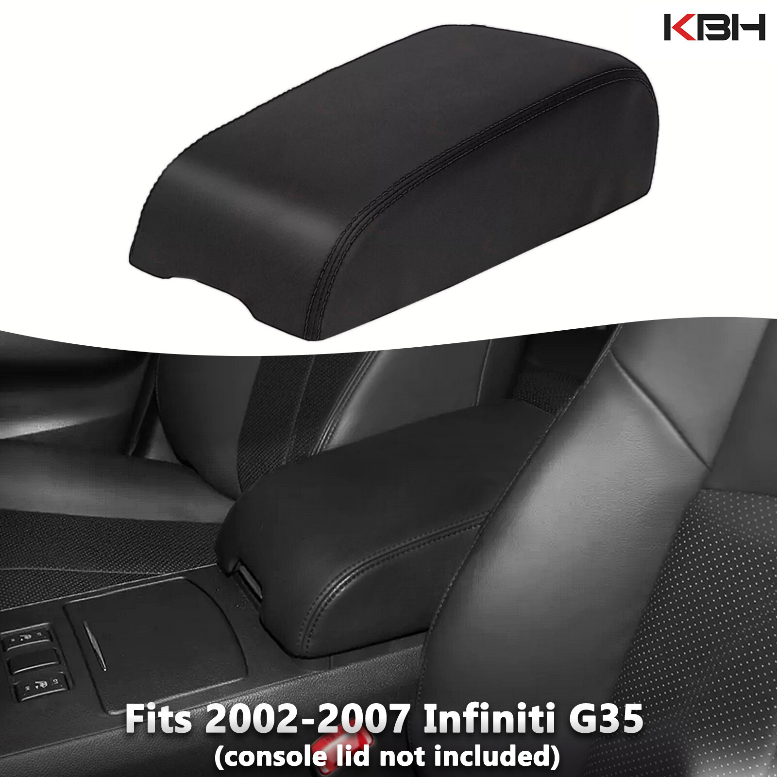 Fits 2002-2007 Infiniti G35 Console Lid Armrest Leather Replacement Cover Black Fits 2002-2007 Infiniti G35 Console Lid Armrest Leather Replacement Cover Black