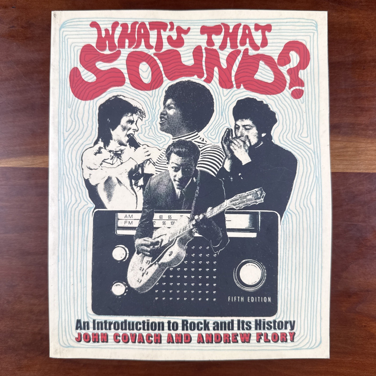 What’s That Sound? An Introduction To Rock And It’s History 5th John Covach