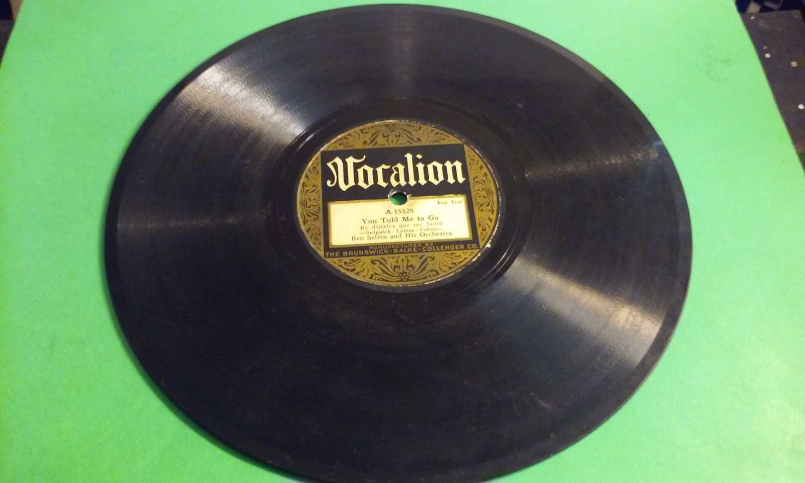 Ben Selvin & His Orchestra 78 Record You Told Me To Go / Oh Lovely Be MIne G+