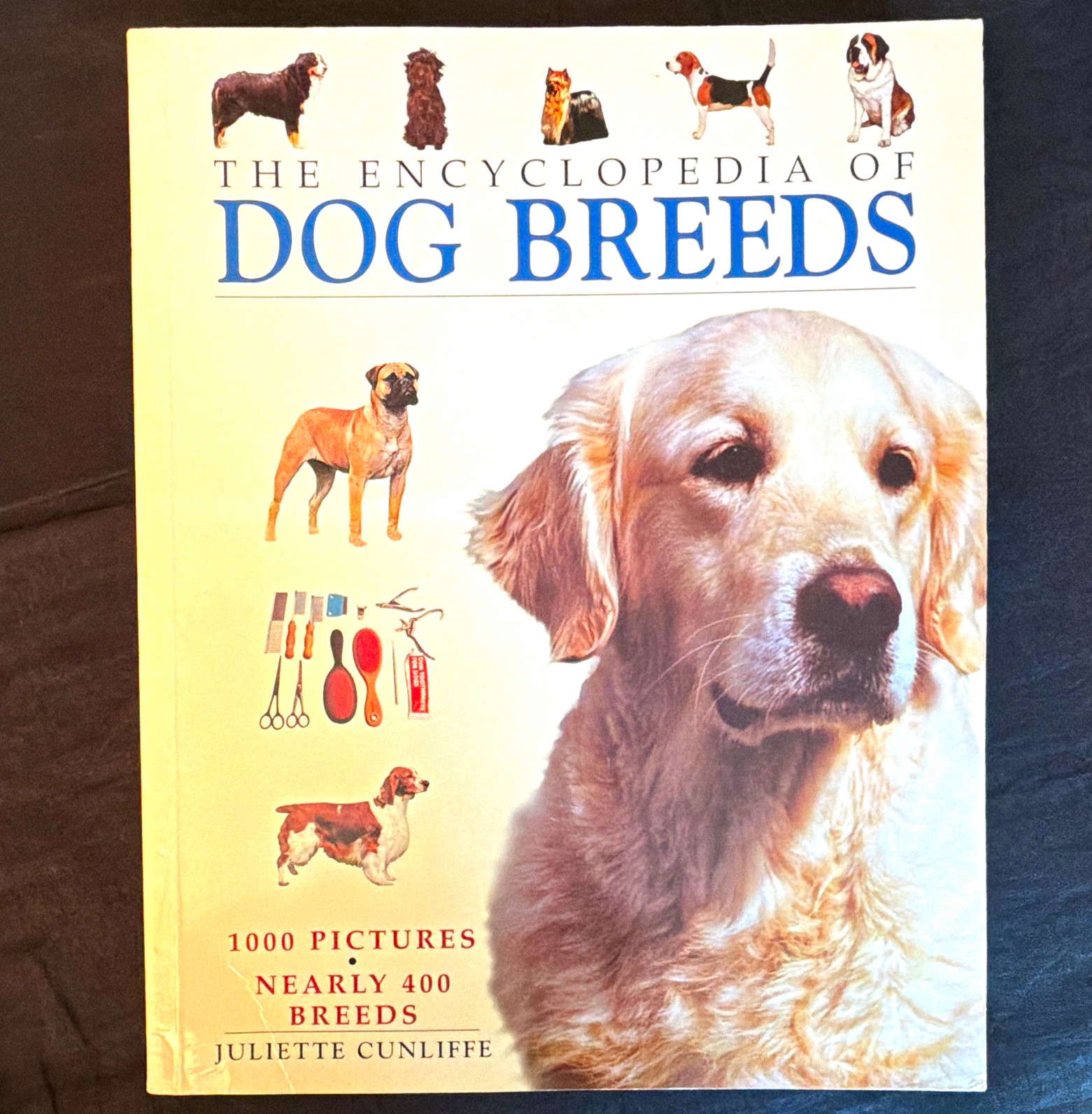 The Encyclopedia of Dog Breeds by Juliette Cunliffe Paperback Illustrated The Encyclopedia of Dog Breeds by Juliette Cunliffe Paperback Illustrated