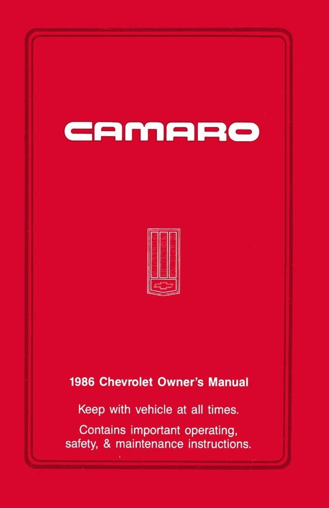 1986 Chevrolet Camaro Owner's Manual 1986 Chevrolet Camaro Owner's Manual
