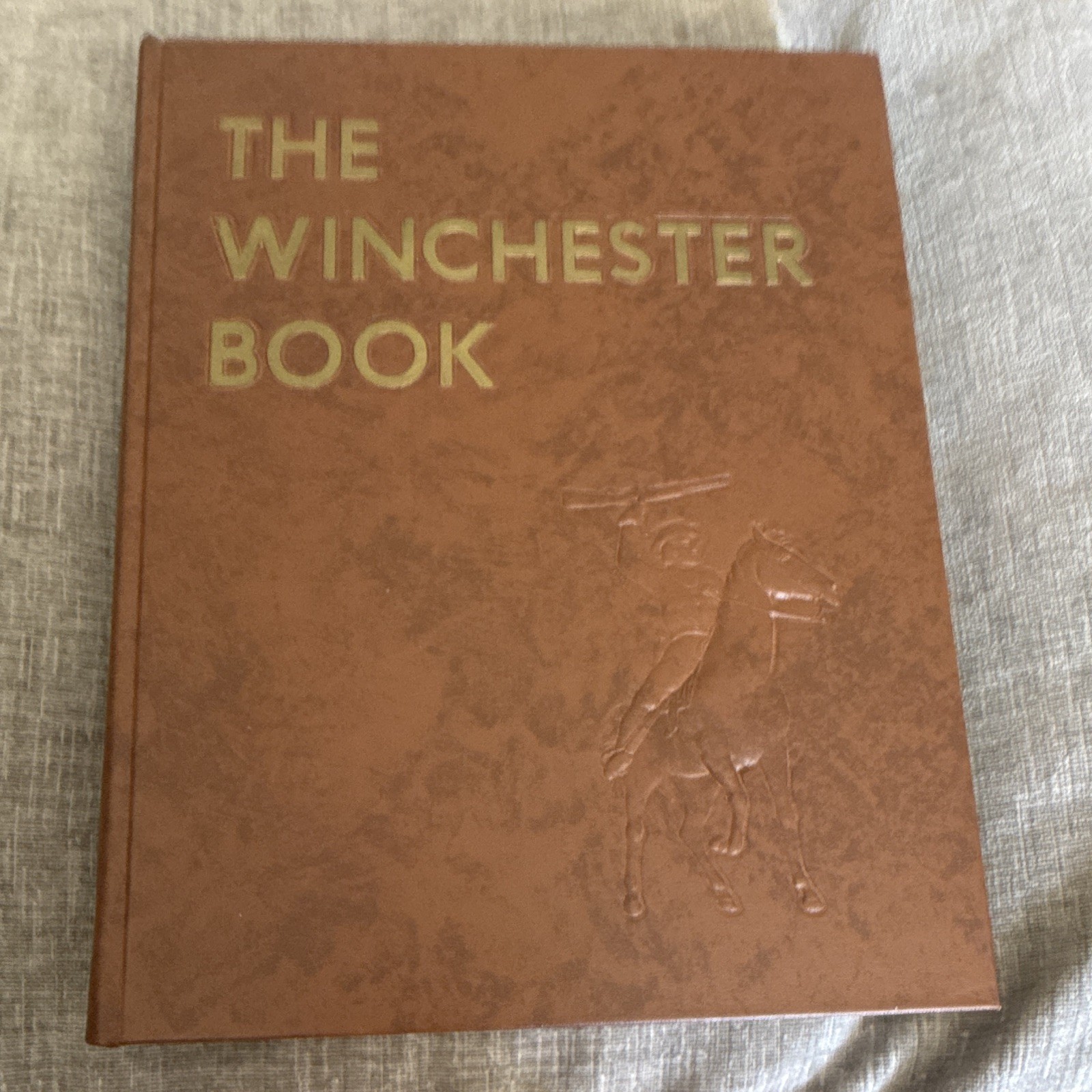 THE WINCHESTER BOOK ~ SIGNED ~ 1971 THE WINCHESTER BOOK ~ SIGNED ~ 1971