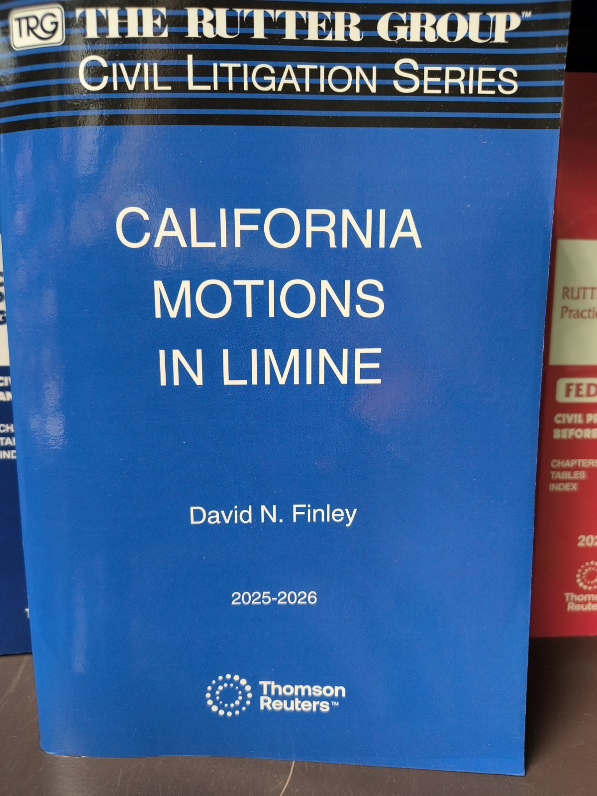 Rutter Group California Motions in Limine, 2025-2026 Civil Litigation Series NEW Rutter Group California Motions in Limine, 2025-2026 Civil Litigation Series NEW
