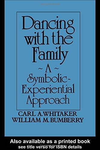 Dancing With The Family: A Symbolic-Experiential Approach - Hardcover - GOOD Dancing With The Family: A Symbolic-Experiential Approach - Hardcover - GOOD