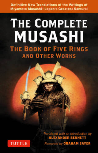 The Complete Musashi: The Book of Five Rings and Other Works: The Definit - GOOD The Complete Musashi: The Book of Five Rings and Other Works: The Definit - GOOD