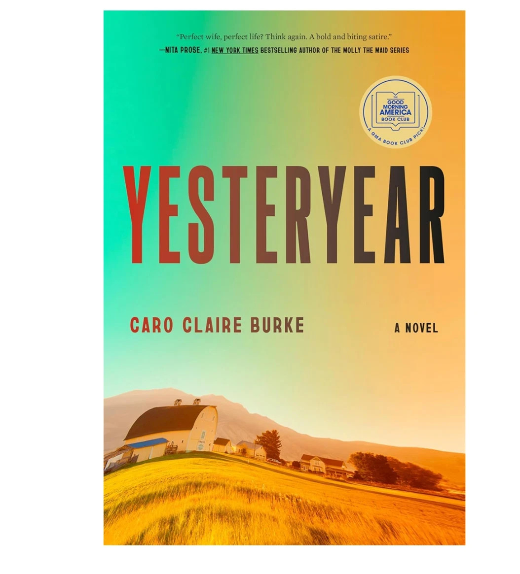 Yesteryear: by Caro Claire Burke, Paperback, Yesteryear: by Caro Claire Burke, Paperback,