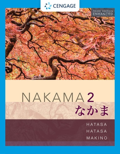 Nakama 2 Enhanced, Student Edition:..., Yukiko Abe Hata