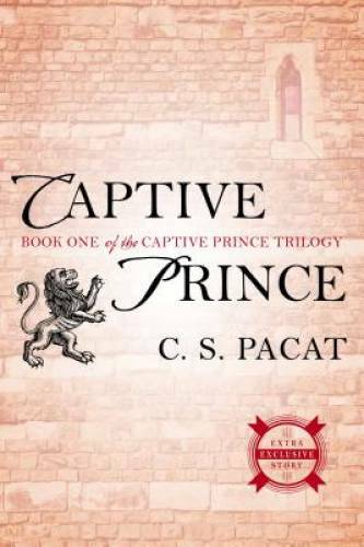 Captive Prince: Book One of the Captive Prince Trilogy - Paperback - GOOD Captive Prince: Book One of the Captive Prince Trilogy - Paperback - GOOD