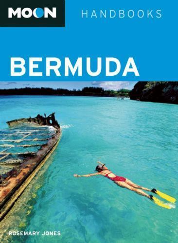 Moon Bermuda (Moon Handbooks) by Rosemary Jones Moon Bermuda (Moon Handbooks) by Rosemary Jones