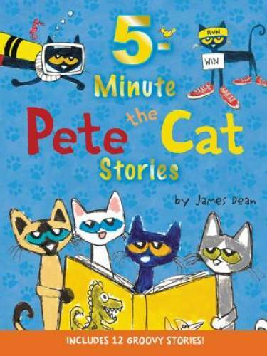 Pete the Cat: 5-Minute Pete the Cat Stories: Includes 12 Groovy Stories - GOOD Pete the Cat: 5-Minute Pete the Cat Stories: Includes 12 Groovy Stories - GOOD