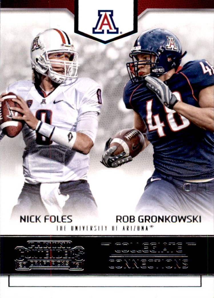 2016  Contenders Draft Picks Collegiate Connections #2 Nick Foles Rob Gronkowski