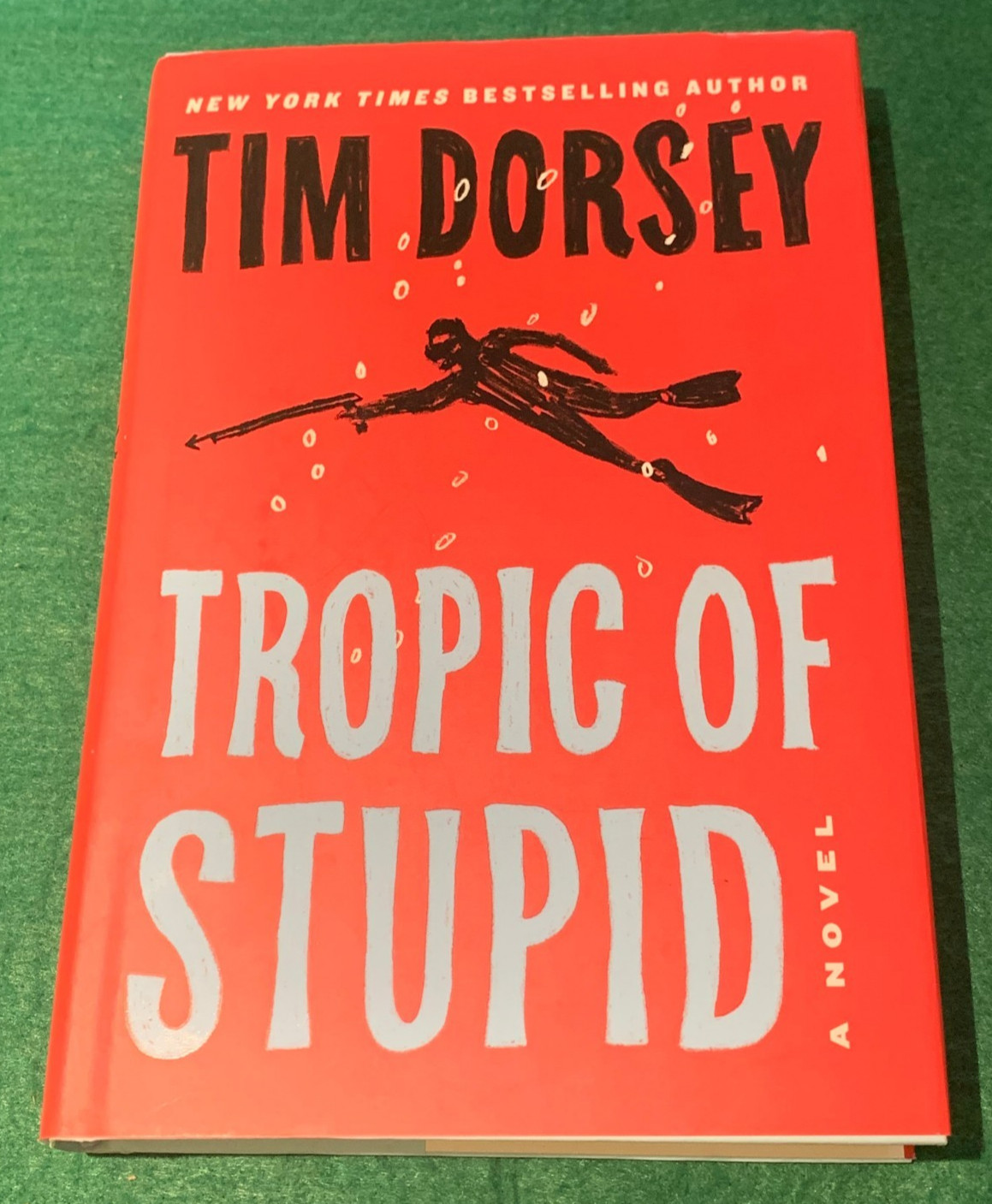Tropic of Stupid Tim Dorsey SIGNED 1st/1st HC DJ 2021 Serge Storms Series #24 Tropic of Stupid Tim Dorsey SIGNED 1st/1st HC DJ 2021 Serge Storms Series #24