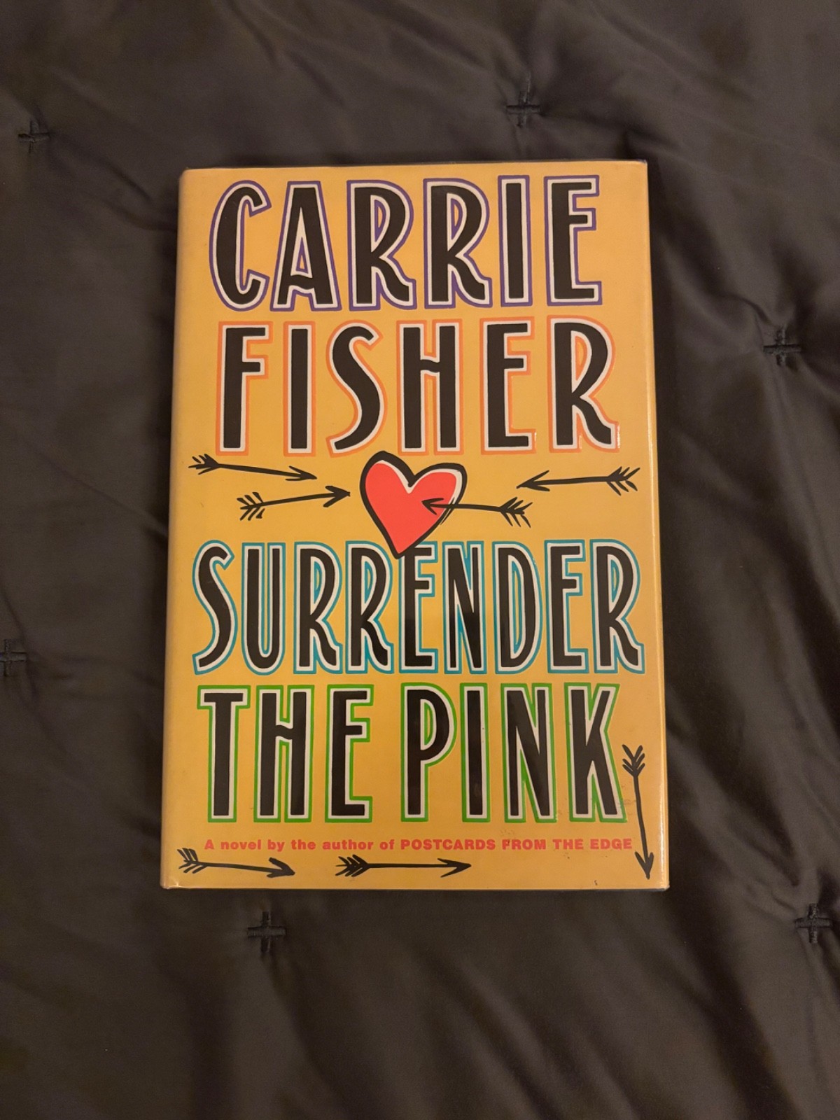 Carrie Fisher SURRENDER THE PINK - Signed Hardcover Copy Princess Leia Carrie Fisher SURRENDER THE PINK - Signed Hardcover Copy Princess Leia