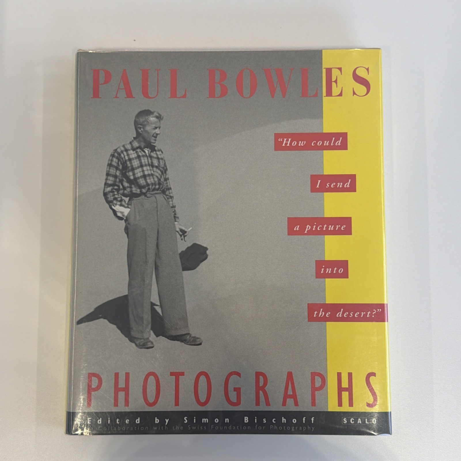 Paul Bowles Photographs: How could I send a picture into the desert? (1994 HC) Paul Bowles Photographs: How could I send a picture into the desert? (1994 HC)