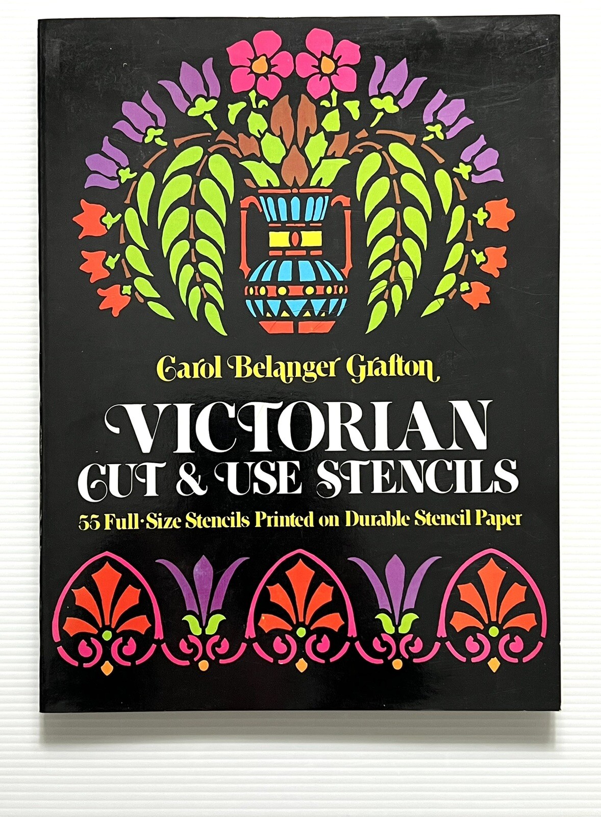 Victorian Cut & Use Stencils by Carol Belanger Grafton PB 1976