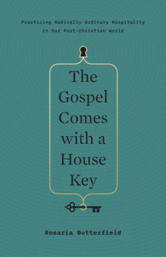 The Gospel Comes with a House Key: Practicing Radically Ordinary Hos - VERY GOOD The Gospel Comes with a House Key: Practicing Radically Ordinary Hos - VERY GOOD