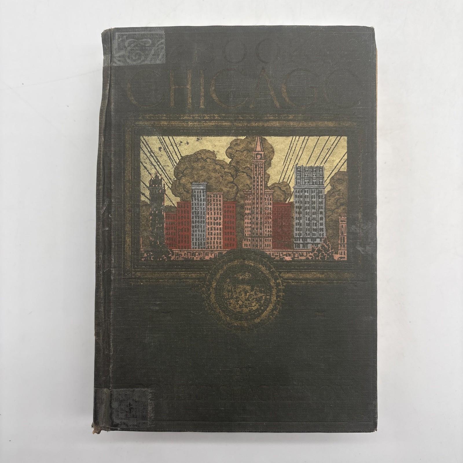 Vintage Book Of Chicago By Robert Shackleton Hardcover 1920