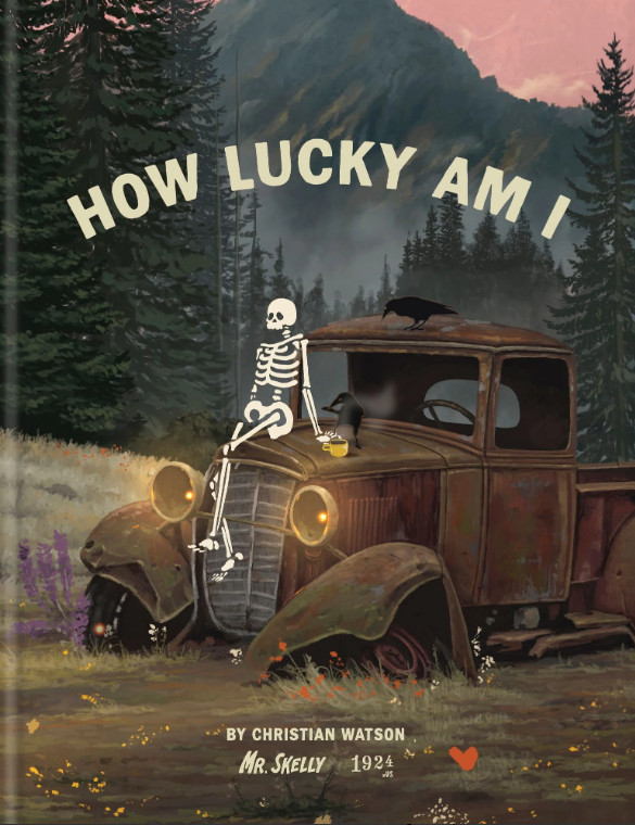 How Lucky Am I Hardcover by Christian Watson