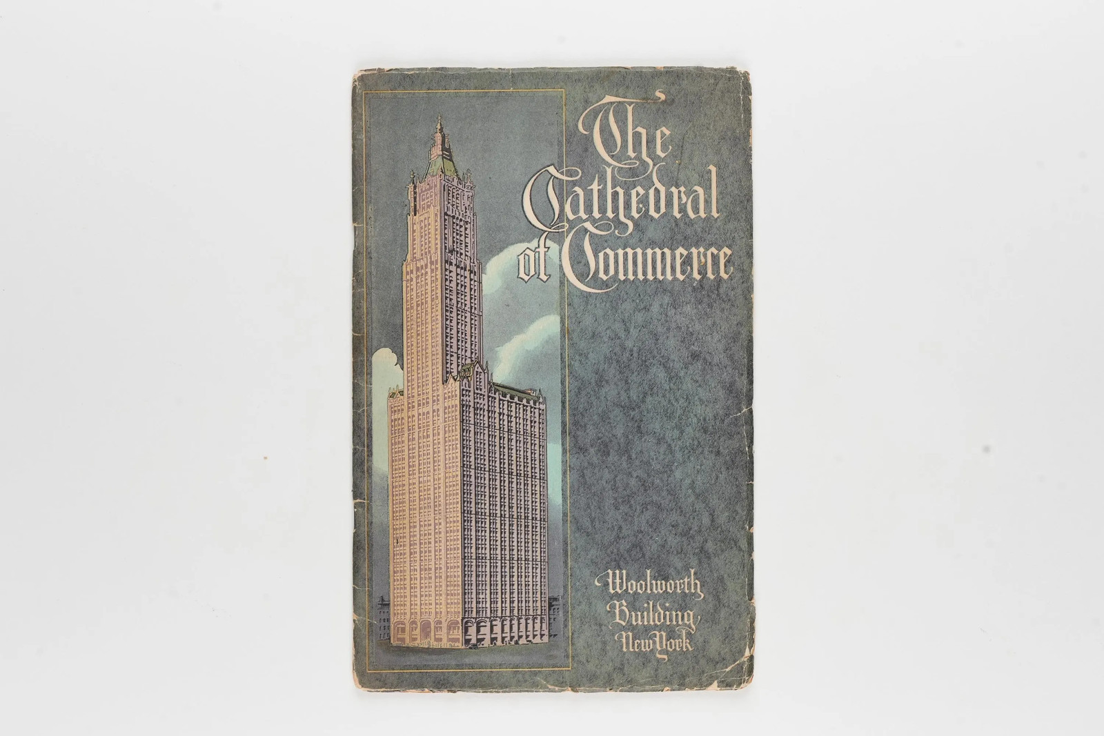 1925 The Cathedral of Commerce Woolworth Building New York Vintage Souvenir Boo