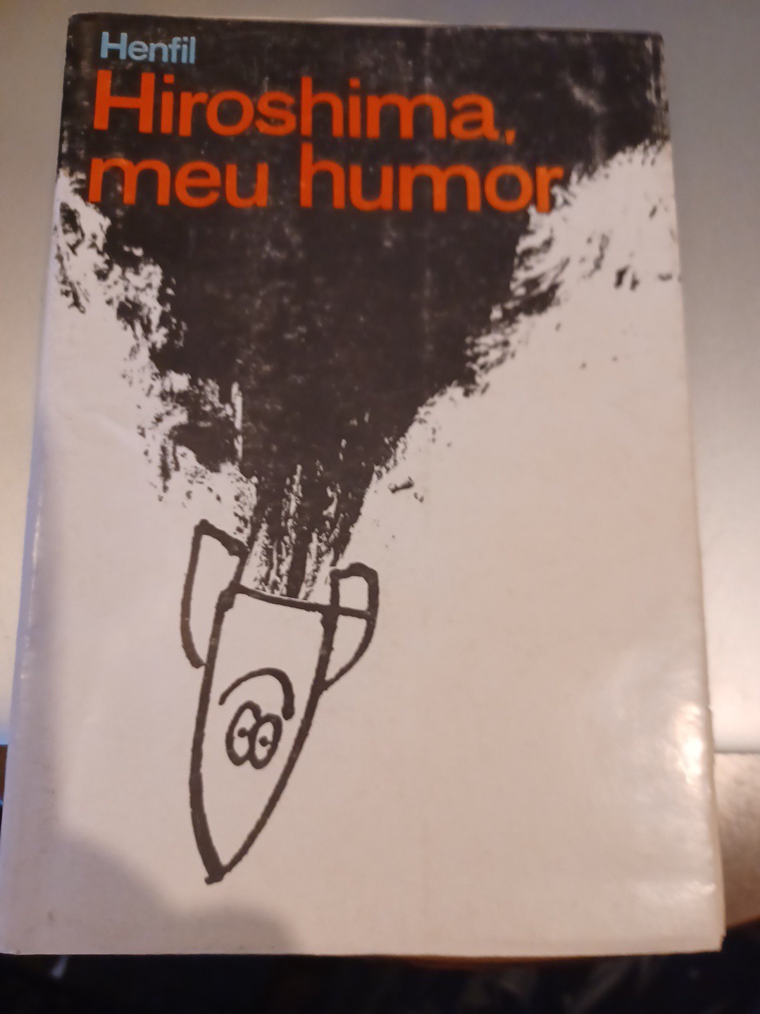 Hiroshima, Meu Humor. Henfil 1966 First Edition Inscribed Copy Hiroshima, Meu Humor. Henfil 1966 First Edition Inscribed Copy