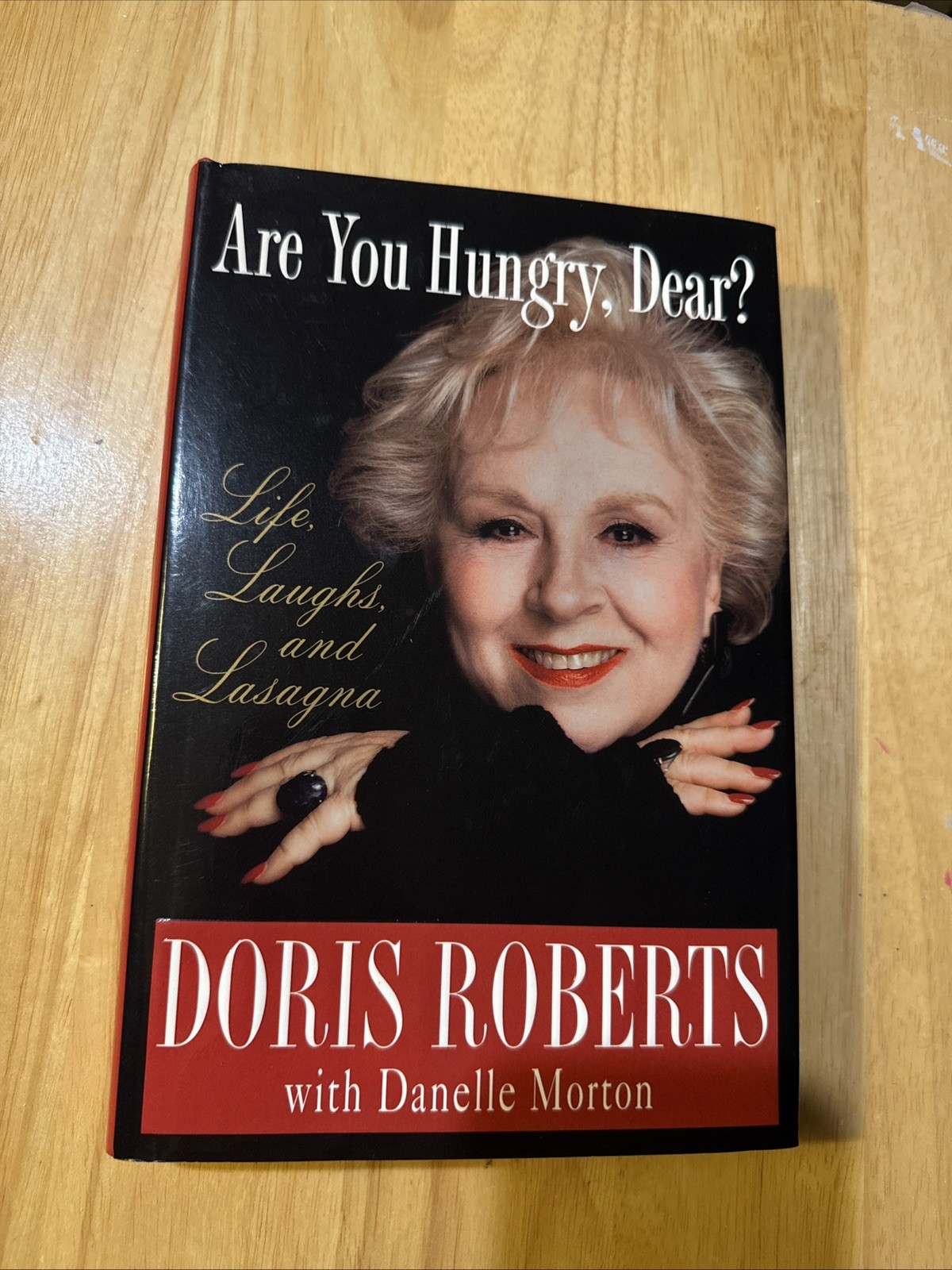 Are You Hungry, Dear?: Life, Laughs and Lasagna by Roberts, Doris Are You Hungry, Dear?: Life, Laughs and Lasagna by Roberts, Doris