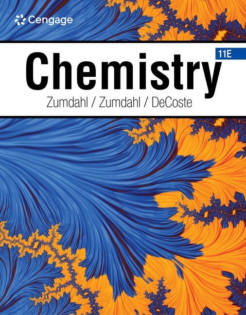 Cengage Chemistry 11th Edition Hardcover Textbook by Zumdahl, Zumdahl, DeCoste Cengage Chemistry 11th Edition Hardcover Textbook by Zumdahl, Zumdahl, DeCoste