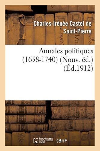 Annales politiques (1658-1740) (Nouv. ed.)                                     