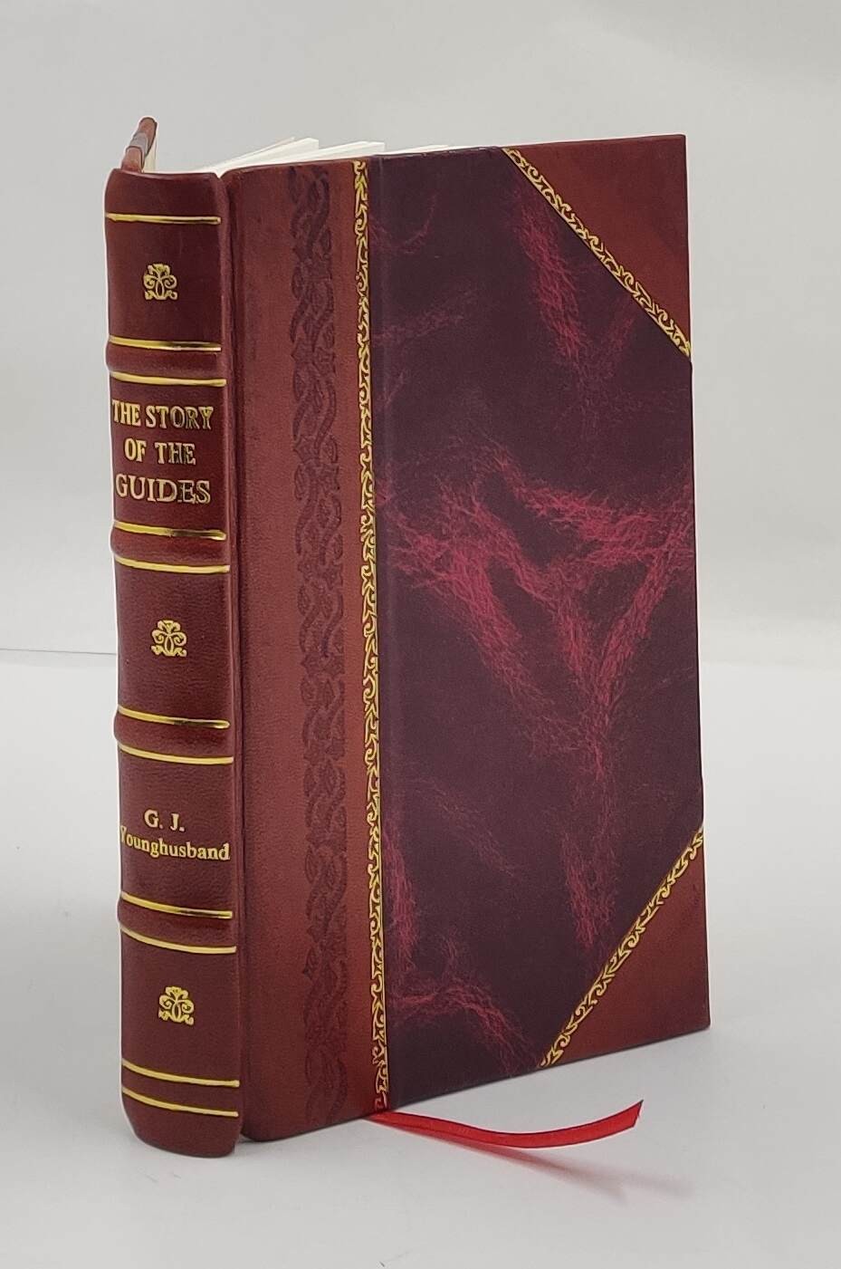 The Story Of The Guide 1908 By Col G J Younghusband C B [Leather Bound]