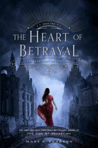 The Heart of Betrayal: The Remnant Chronicles: Book Two - Paperback - GOOD The Heart of Betrayal: The Remnant Chronicles: Book Two - Paperback - GOOD