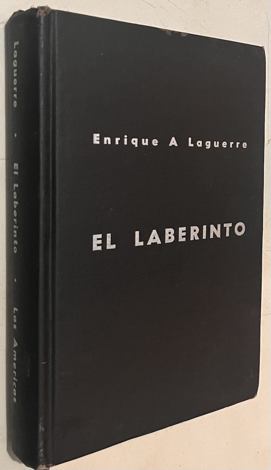 El Laberinto Por Enrique A. LaGuerre 1959 El Laberinto Por Enrique A. LaGuerre 1959