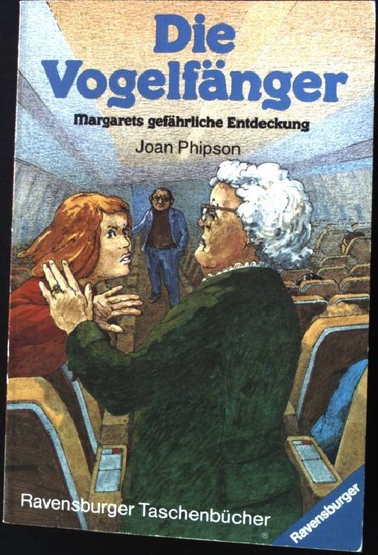 Die Vogelfänger. Aus d. Engl. von Rüdiger Hipp, Ravensburger Taschenbuch Nr. 702