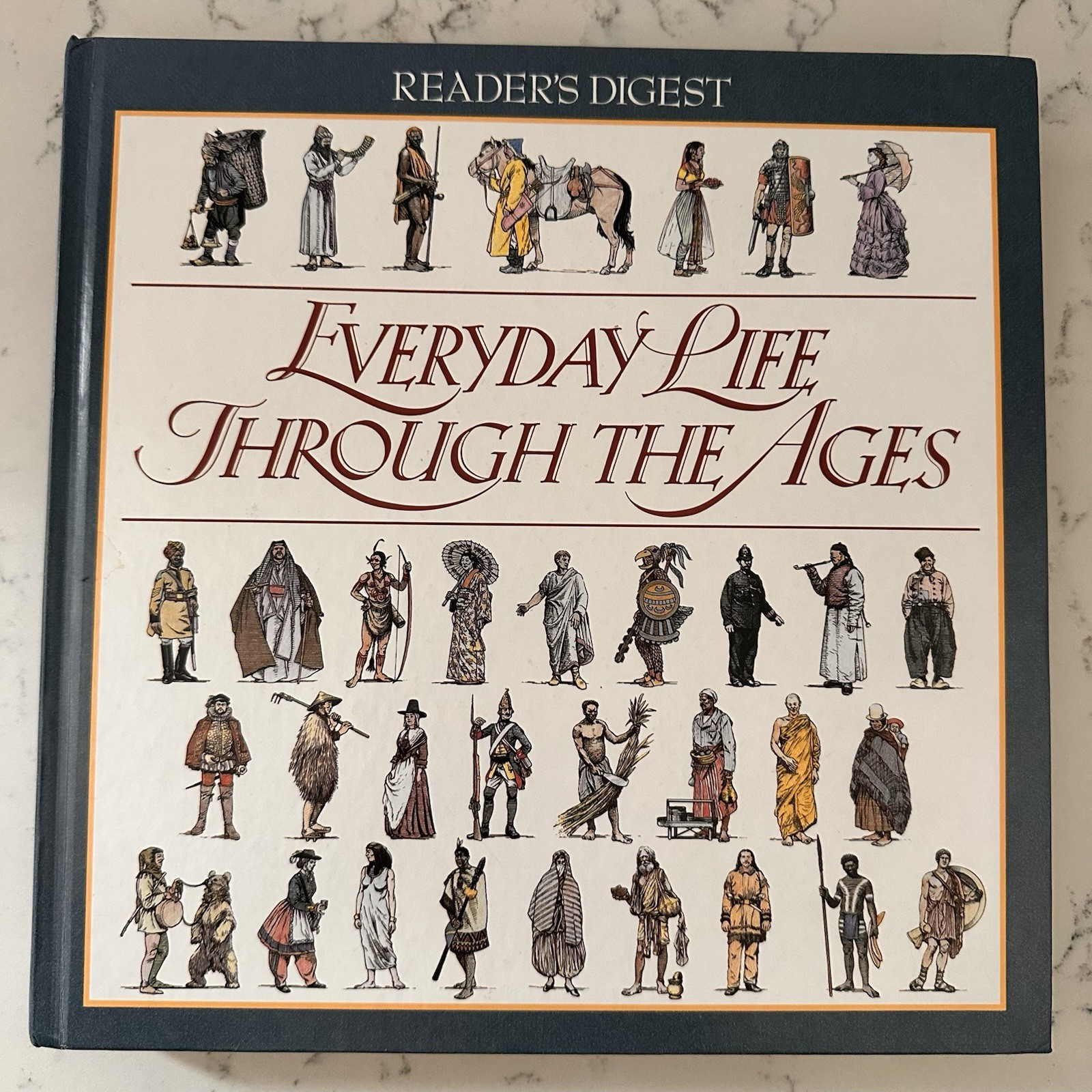 Everyday Life Through the Ages 1992 Readers Digest Hardcover Book Everyday Life Through the Ages 1992 Readers Digest Hardcover Book