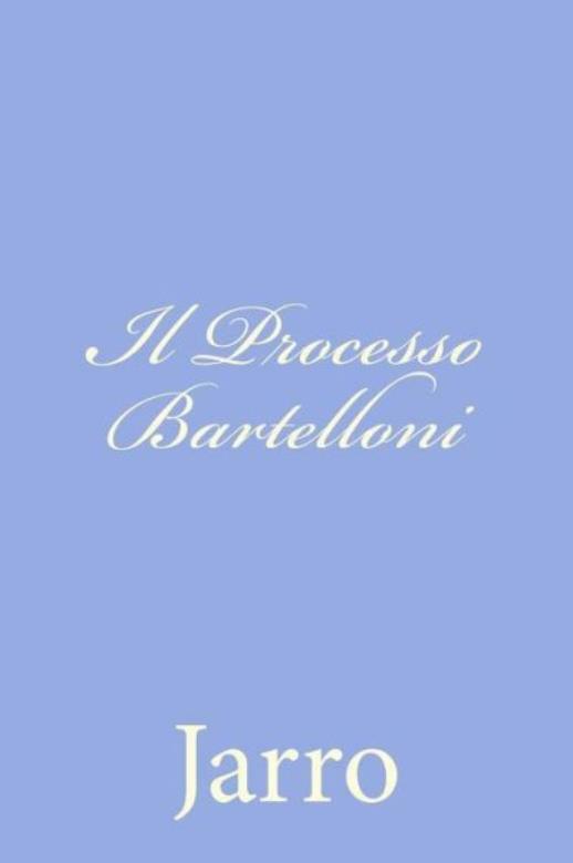 Il Processo Bartelloni