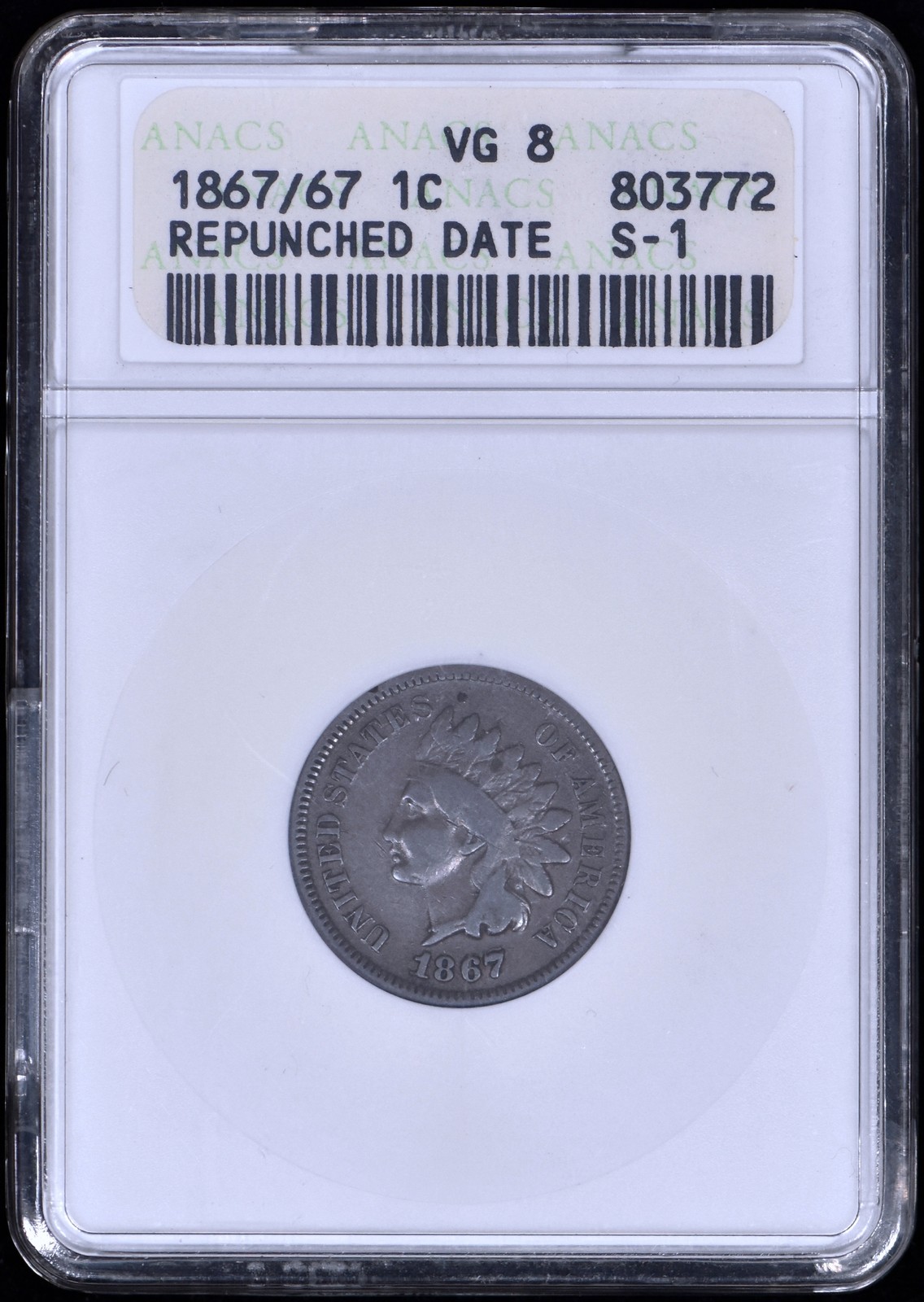 1867/67 Indian One Cent 1c Penny ANACS VG 8 - Repunched Date S-1
