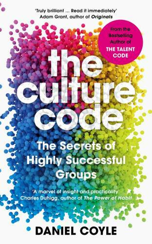 The Culture Code: The Secrets of Highly Successful Groups - Paperback - GOOD The Culture Code: The Secrets of Highly Successful Groups - Paperback - GOOD