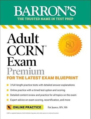 Adult Ccrn Exam Premium Paperback Adult Ccrn Exam Premium Paperback