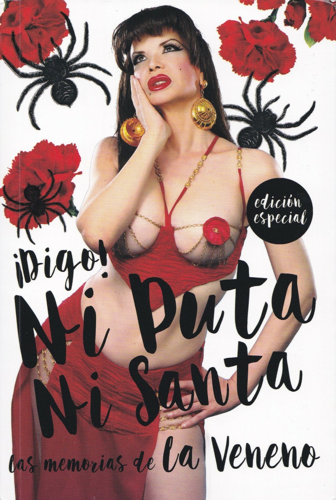 ¡Digo Ni Puta Ni Santa Las Memorias de la Veneno Spanish New Book Spain ¡Digo Ni Puta Ni Santa Las Memorias de la Veneno Spanish New Book Spain