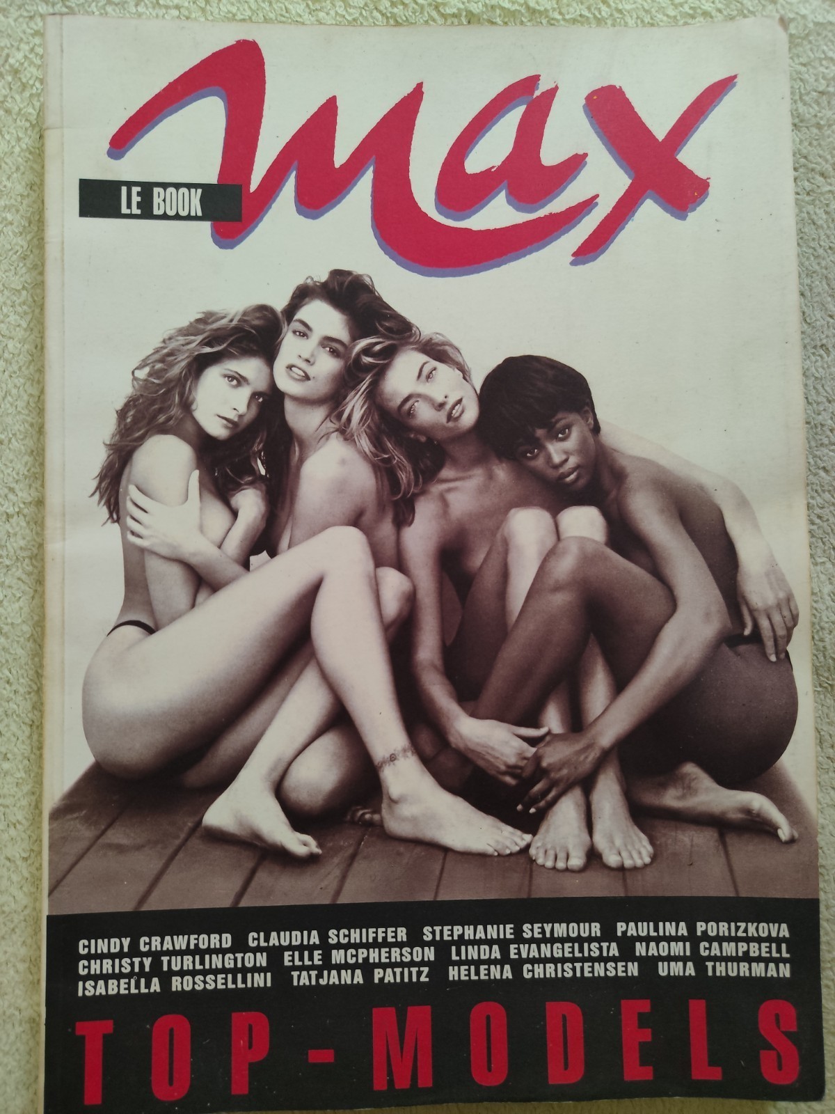 MAX Le Book Top Models French Magazine Cindy Crawford Claudia Schiffer Naomi